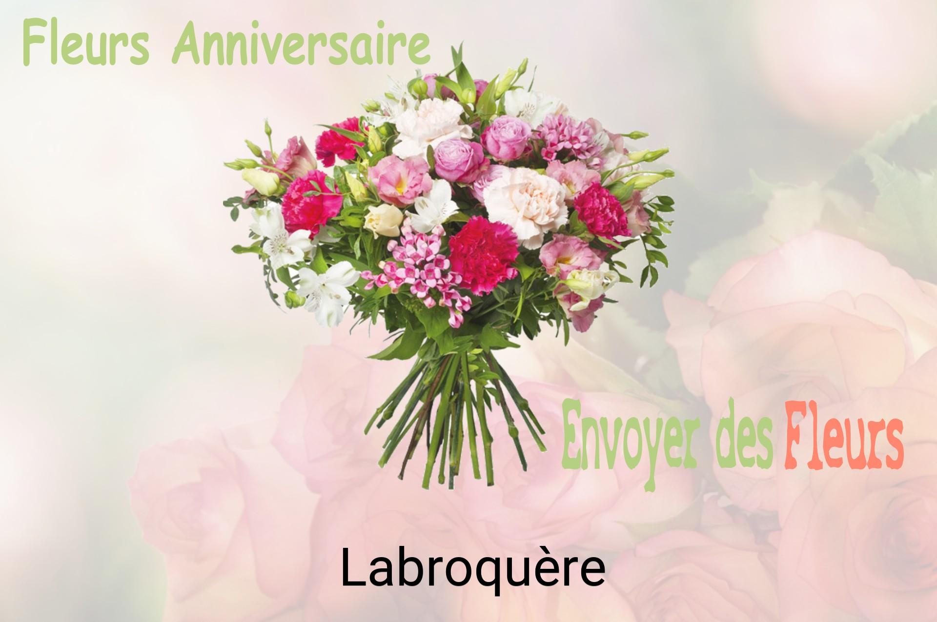 Bouquet de fleurs d’anniversaire livré à Labroquère