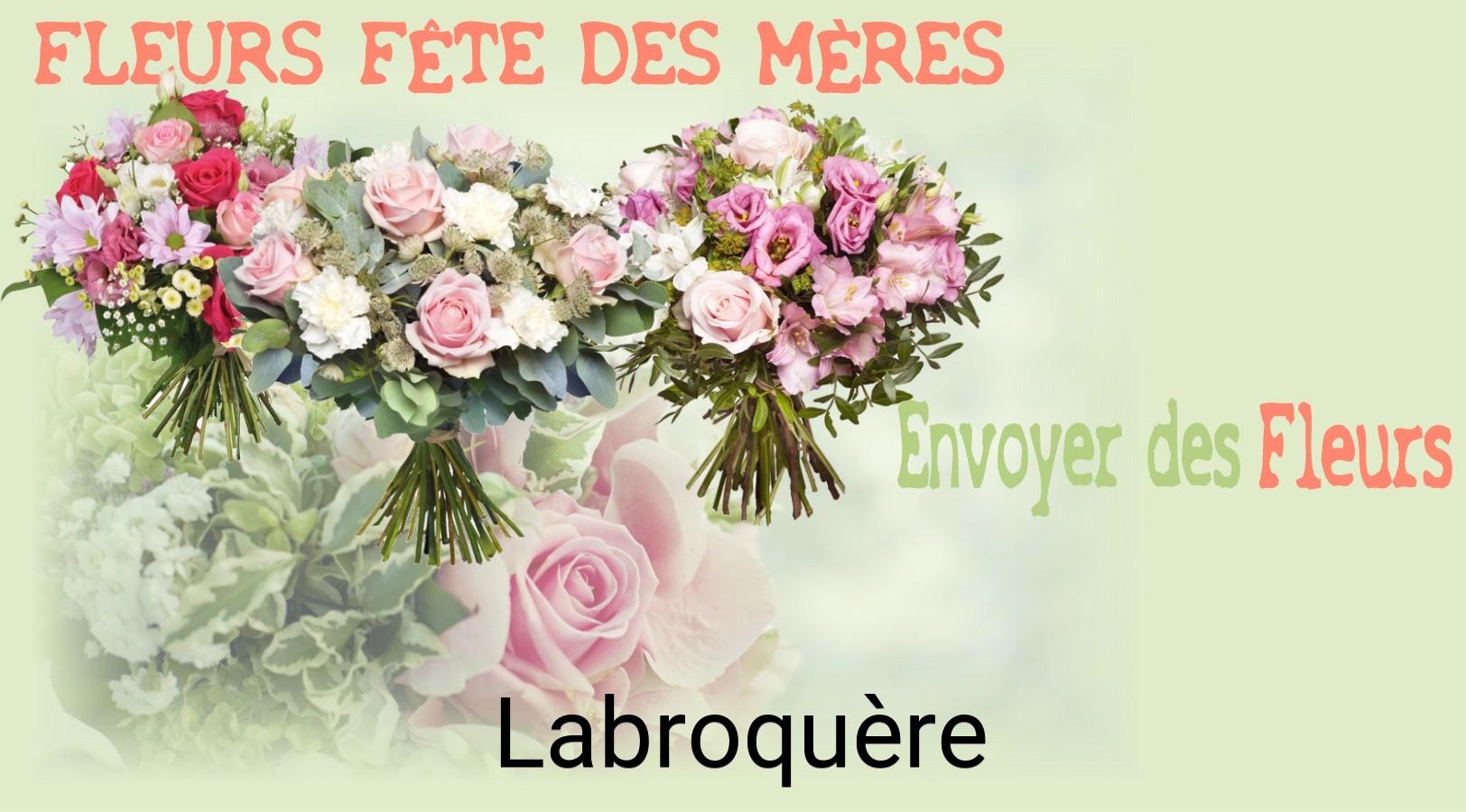 Bouquet de Fête des Mères livré à Labroquère